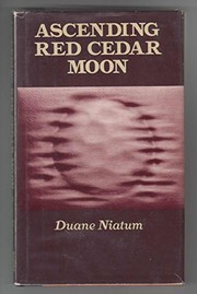 Cover of: Ascending red cedar moon.