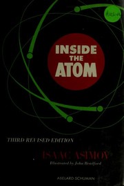 Inside the atom by Isaac Asimov