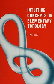 Cover of: Intuitive concepts in elementary topology