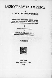 Cover of: Democracy in America by Alexis de Tocqueville, Gustave de Beaumont, Eduardo Nolla, Henry Reeve, John Canfield Spencer, J. P. Mayer, Alexis de Tocqueville