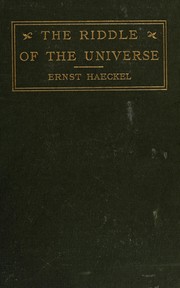 Cover of: The riddle of the universe at the close of the nineteenth century