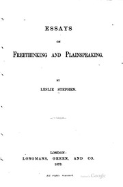 Cover of: Essays on freethinking and plainspeaking. by Sir Leslie Stephen, Sir Leslie Stephen