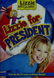 Cover of: Lizzie for President (Lizzie McGuire #16)