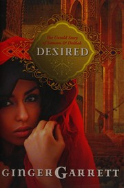 Desired by Ginger Garrett