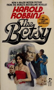 Cover of: The Betsy: #81885 ''Now a Major Motion Picture from the World's Bestselling Novelist''--Cvr