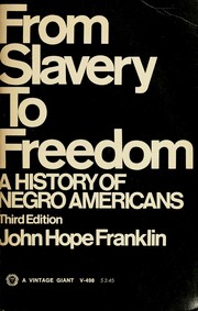 Cover of: From slavery to freedom: a history of Negro Americans