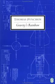 Gravity's Rainbow by Thomas Pynchon