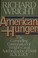 Cover of: American hunger