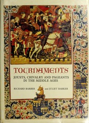 Cover of: Tournaments by Richard Barber, Juliet Barker, Richard W. Barber