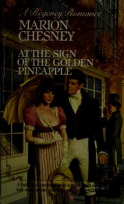 At the Sign of the Golden Pineapple by M C Beaton Writing as Marion Chesney