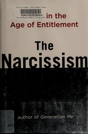 Cover of: The narcissism epidemic: living in the age of entitlement