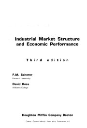 Industrial market structure and economic performance by F. M. Scherer