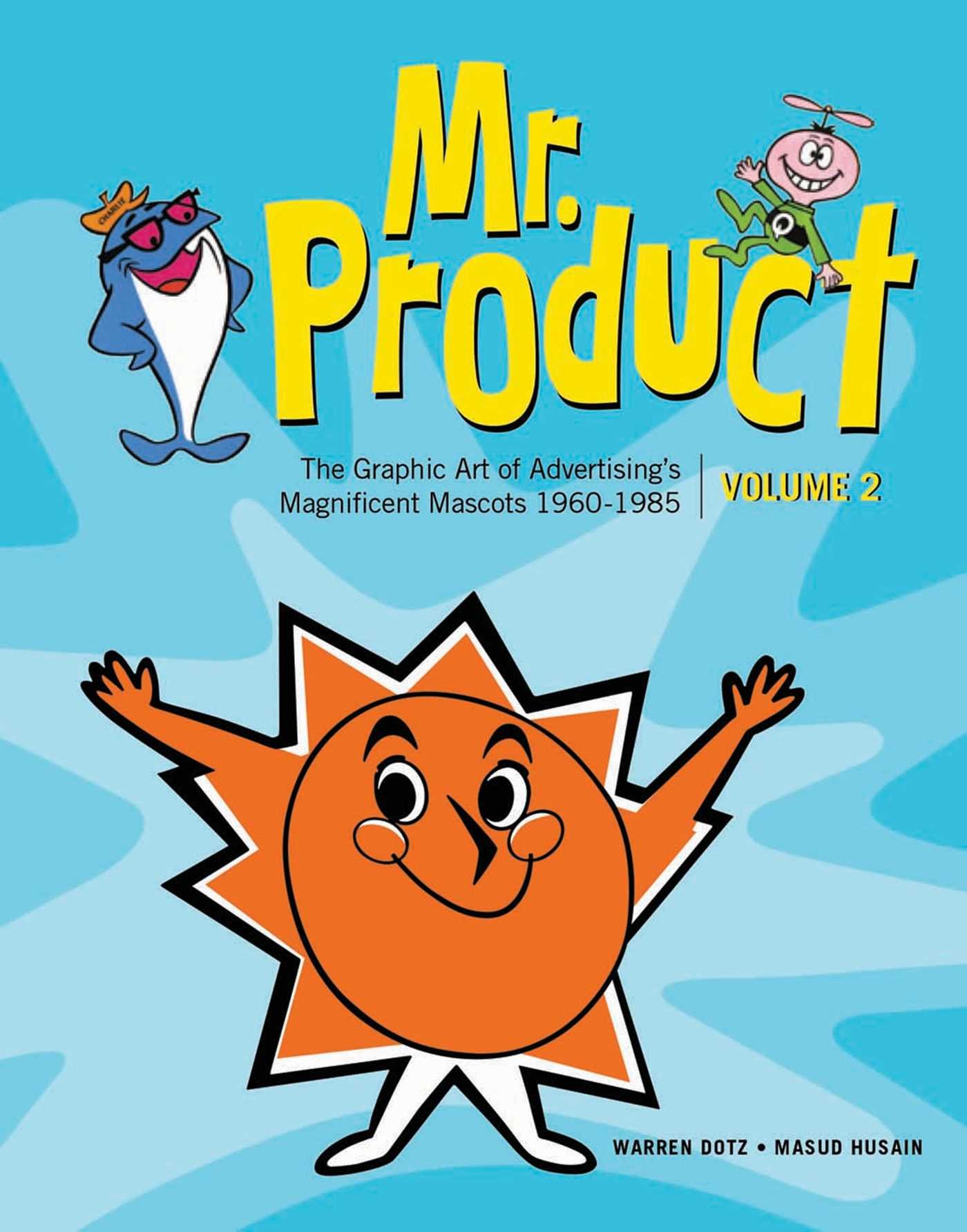 Mr. Product, Vol 2: The Graphic Art of Advertising\'s.