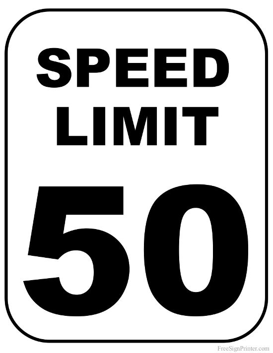 Printable 50 MPH Speed Limit Sign Sign in 2019.