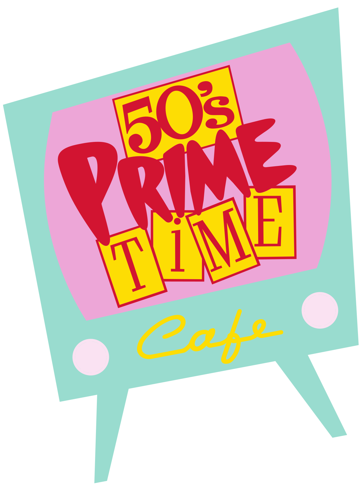 50\'s Prime Time Café.