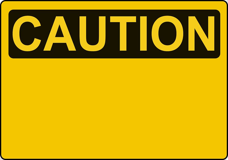 Caution signage, Warning sign Template Traffic sign , Attention.