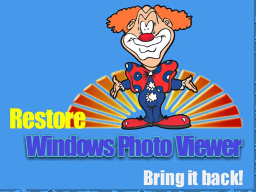 Restore Windows Photo Viewer to Windows 10 (Windows).