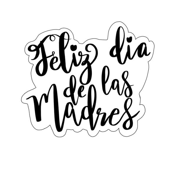 Feliz Dia de las Madres Plaque Cookie Cutter.