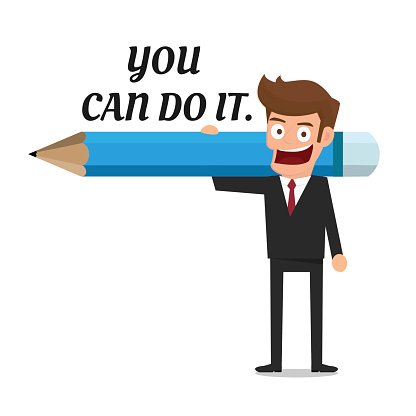 Businessman holding pencil and text you can do it.