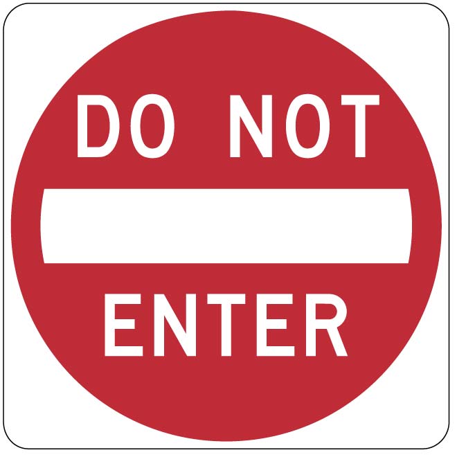 DO NOT ENTER STREET SIGN.