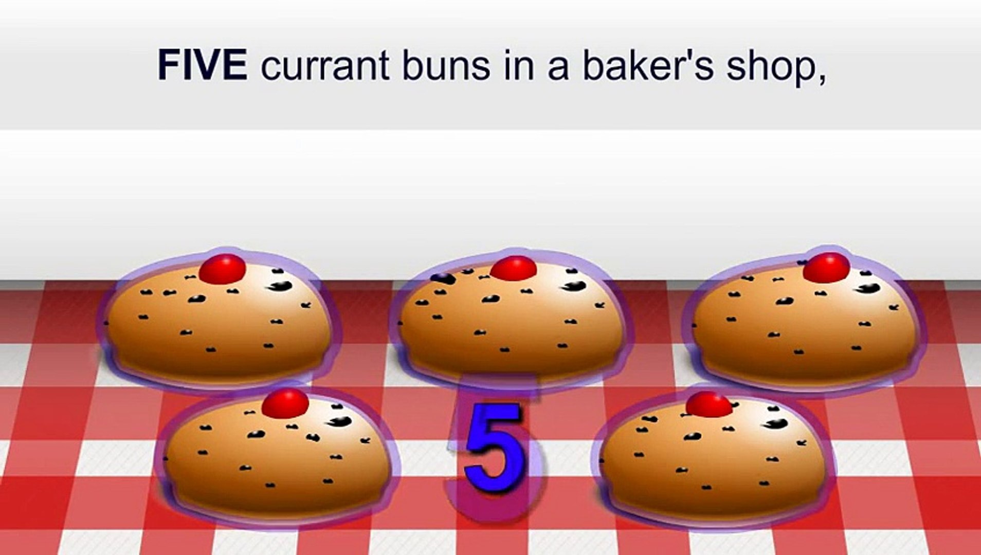 Counting songs FIVE currant buns in a baker's shop 3.