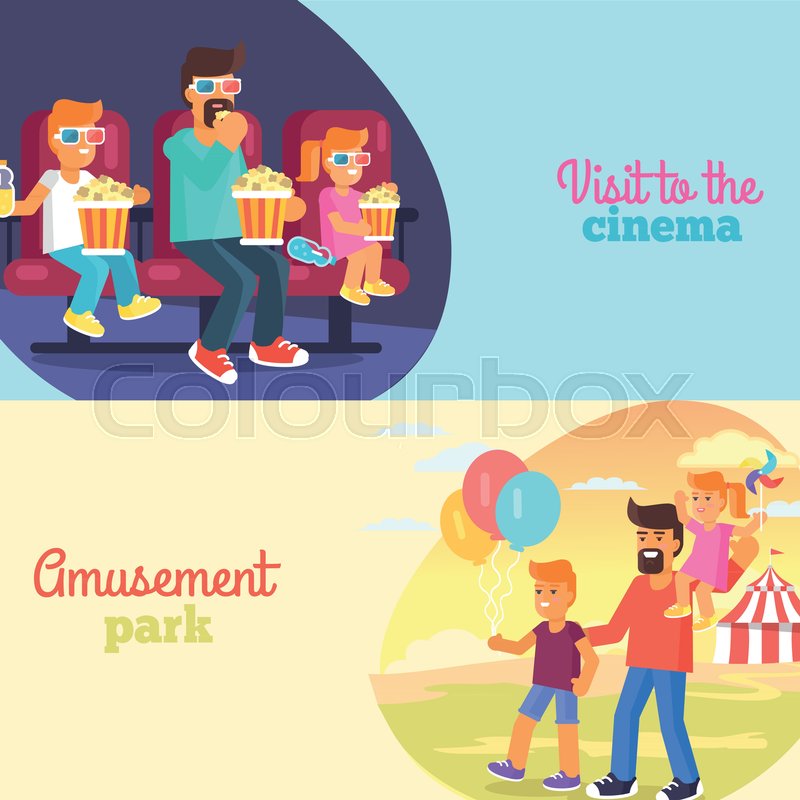 Visit to cinema and amusement park.