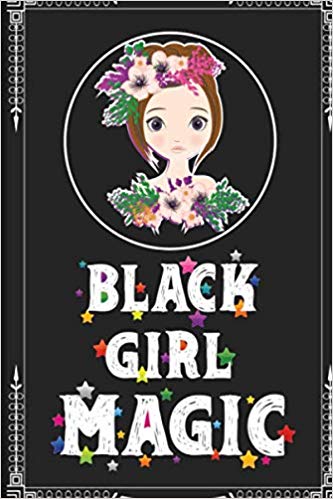 Amazon.com: Black Girl Magic: Inspirational Notebook 6\