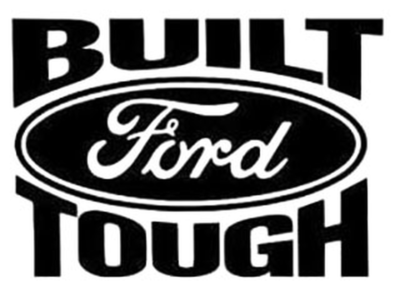 Built Ford Tough.