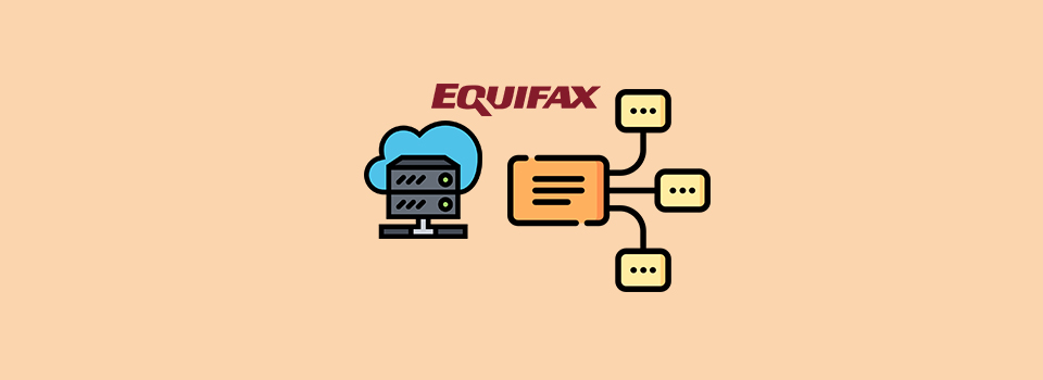 EQUIFAX Data breach: Approximately 143 million personal info.