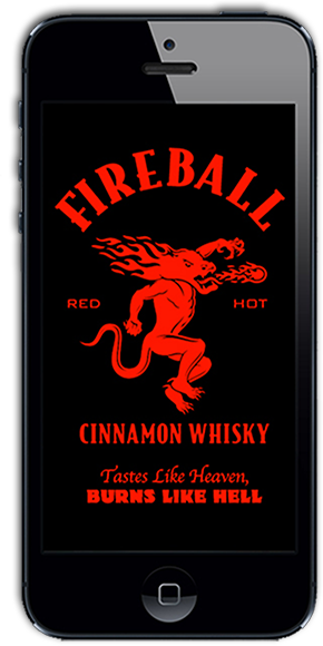 Fireball Cinnamon Whisky.