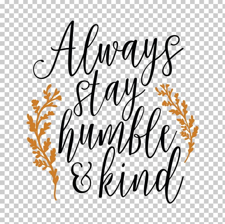 Cricut Humble And Kind AutoCAD DXF PNG, Clipart, Art, Autocad Dxf.