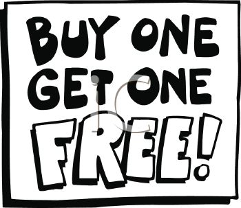 Buy One Get One Free Sign.