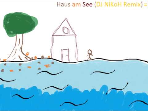 Haus Am See (DJ NiKoH Remix).