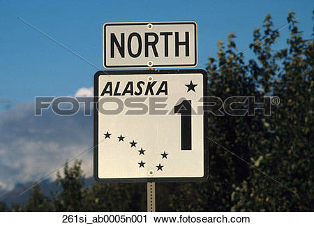 Stock Photography of Alaska Highway #1 Road Sign Alaska.