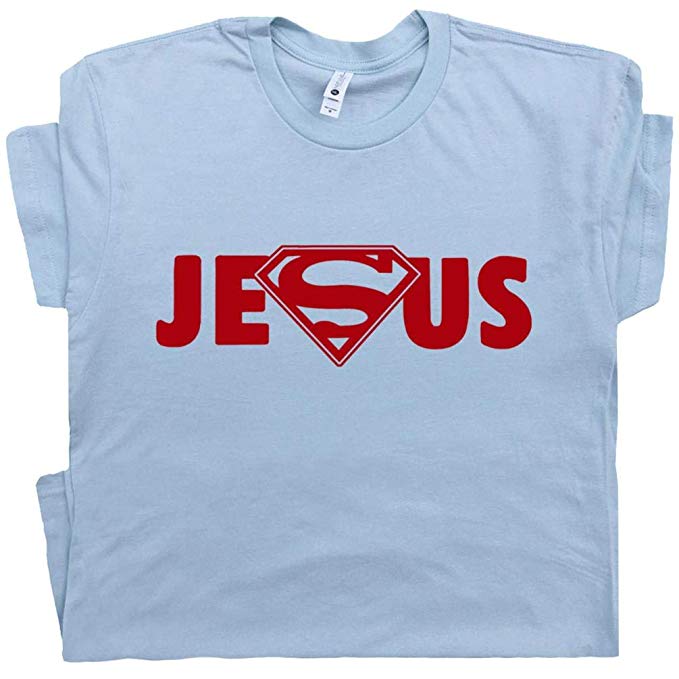 Superman Jesus Logo T Shirt Christain Religious Rock Shirts I Love My  Church Got Mens Womens Kids Tee.