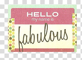 pink background with Hello My Name Is Fabulous text overlay.