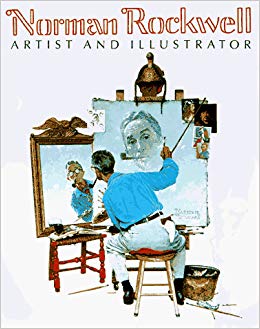 Norman Rockwell: Artist and Illustrator: Thomas S. Buechner.