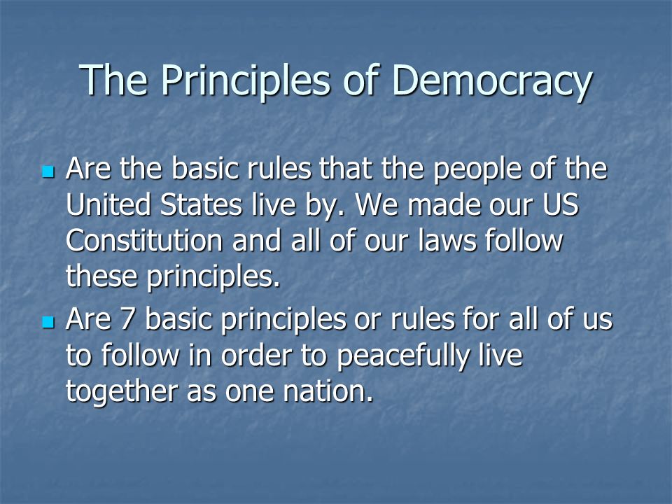 Principles of Democracy. “Supreme Law of the Land” In the.