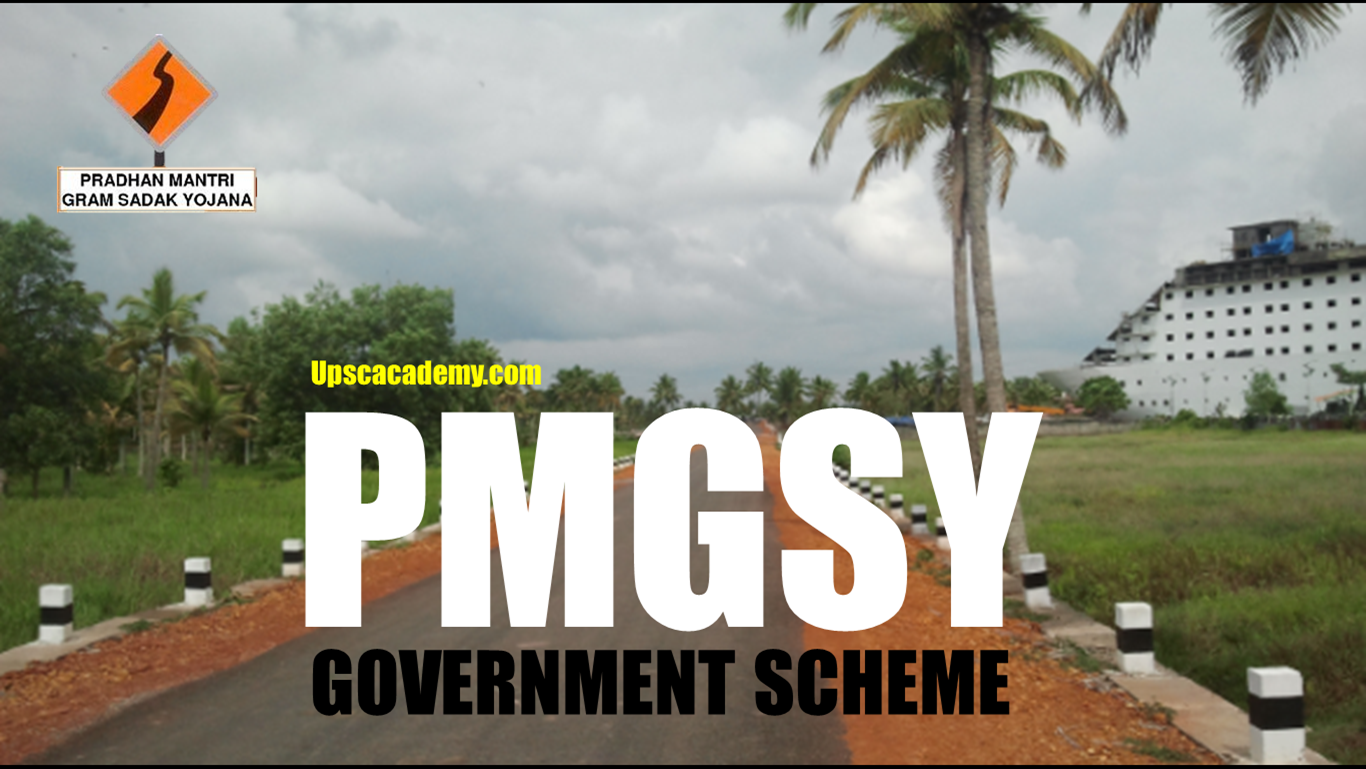 UPSC ACADEMY: PMGSY.