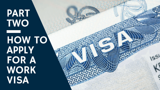 Work Visa: How to Apply.