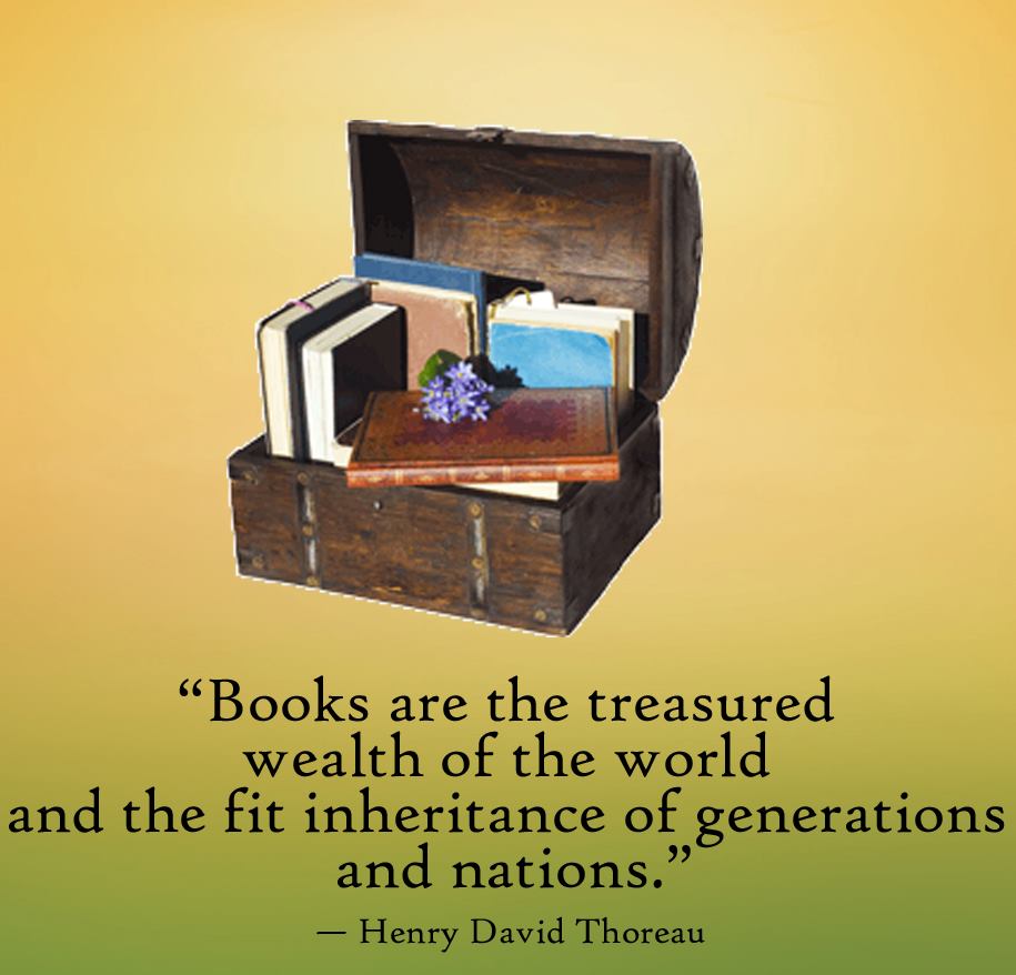 Motivational Quote on books the treasure wealth of the world by.