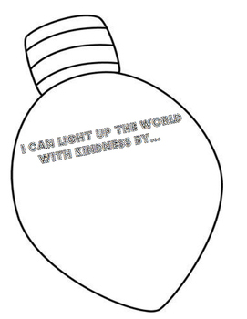 LIGHT UP THE WORLD WITH KINDNESS.