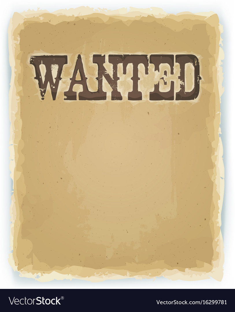 Wanted poster on vintage background.