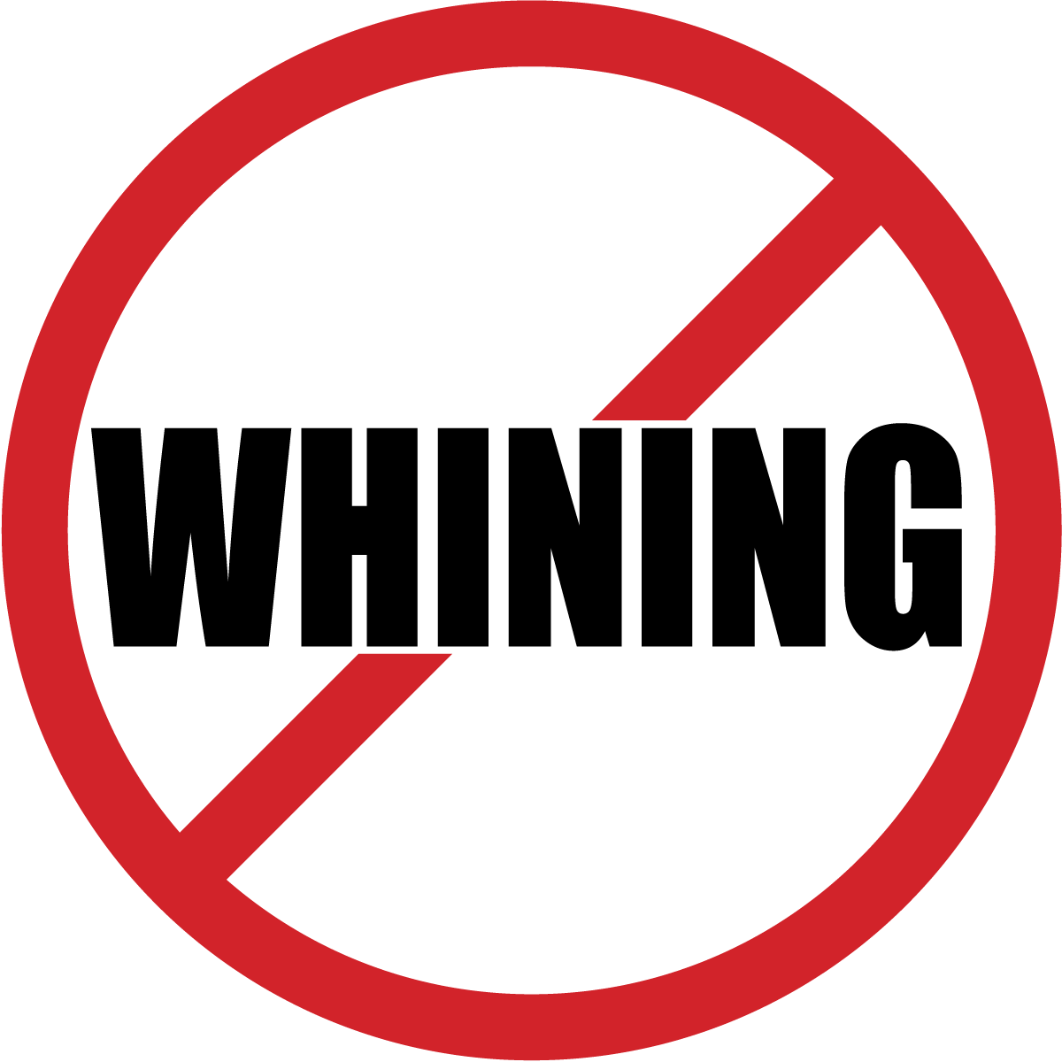 Similiar No Whining Clip Art Keywords.