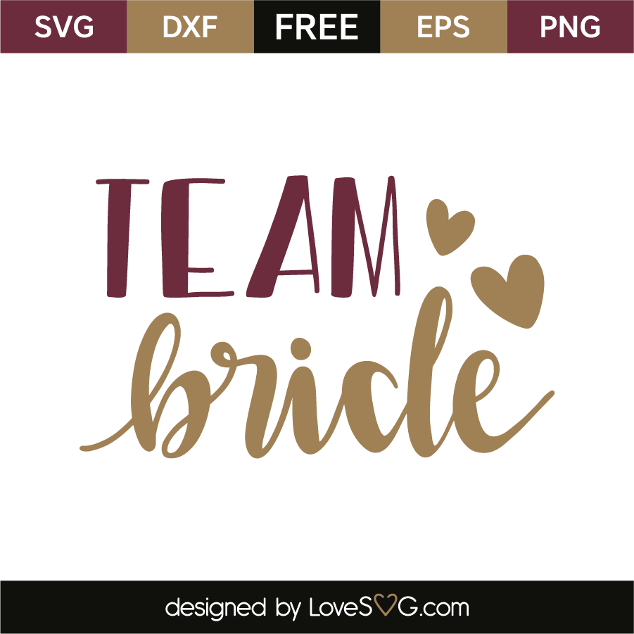 Team bride.