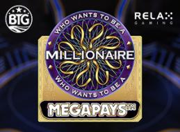 Btgs who wants to be a millionaire megapays pays out over 1m on relax gaming platform gc
