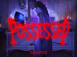 Nolimit city haunts fans with their latest thriller possessed