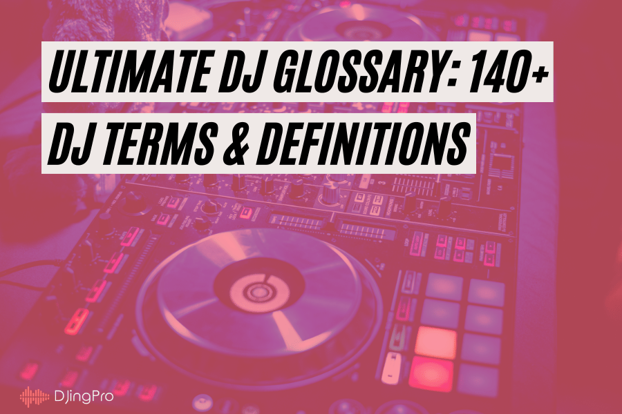 Dj terms glossary