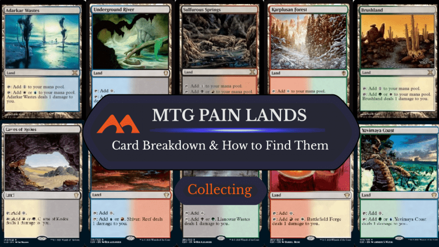 MTG Pain Lands: What Are They and Where to Find Them (2024)