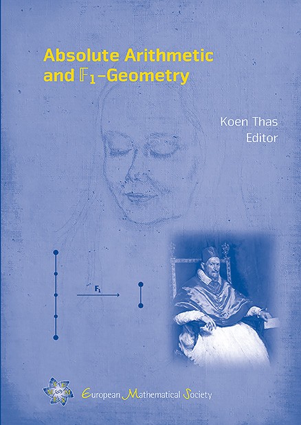 Absolute Arithmetic and 𝔽₁-Geometry cover